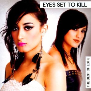 Eyes Set to Kill - The Best of ESTK