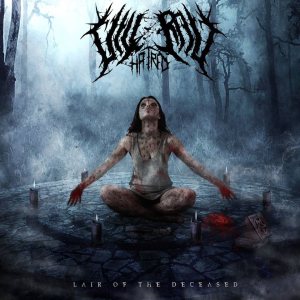 Visceral Hatred - Lair of the Deceased