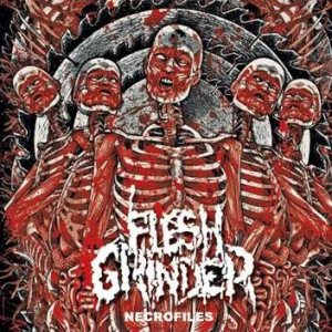 Flesh Grinder - Necrofiles