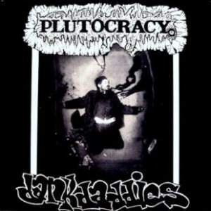 Plutocracy / Phobia - Dankdaddies / Untitled