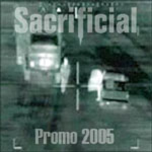 Sacrificial - Promo 2005
