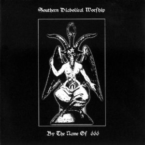 South of Heaven / 天葬 - Southern Diabolical Worship / By the Name of 666