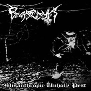 Blasfemia - Misanthropic Unholy Pest