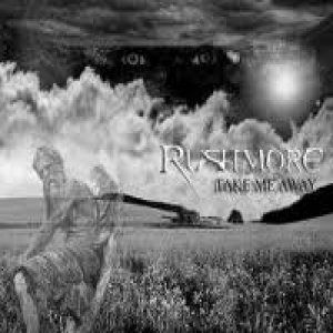 Rushmore - Take Me Away