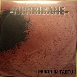Horricane - Terror in Tartu