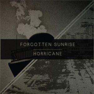 Horricane - Forgotten Sunrise / Horricane