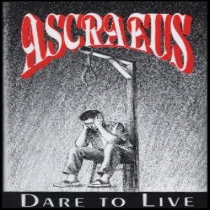 Ascraeus - Dare to Live