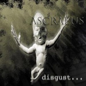 Ascraeus - Disgust...