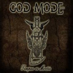 God Mode - Tempus vs Mortis