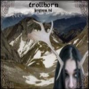 Troll Horn - Bergtagna Tid