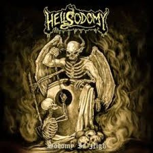 Hellsodomy - Sodomy Is Nigh