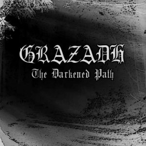 Grazadh - The Darkened Path
