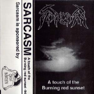 Sarcasm - A Touch of the Burning Red Sunset