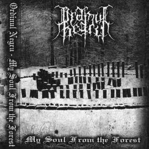 Ordinul Negru - My Soul from the Forest