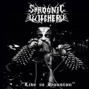 Sardonic Witchery - Live in Houston