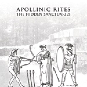 Apollinic Rites - The Hidden Sanctuaries