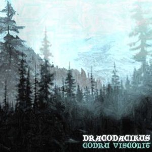 Dracodacikus - Codru Viscolit