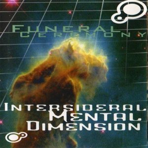 Funeral Ceremony - Intersideral Mental Dimension