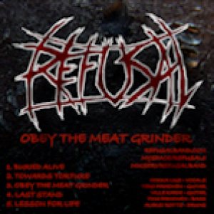 Refusal - Obey the Meat Grinder