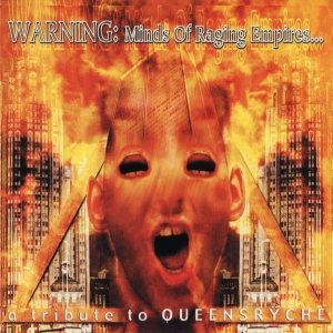 Various Artists - Warning: Minds of Raging Empires...: a Tribute to Queensrÿche