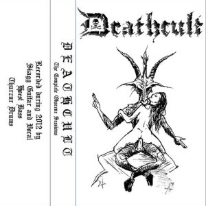 Deathcult - Complete Obscene Sessions