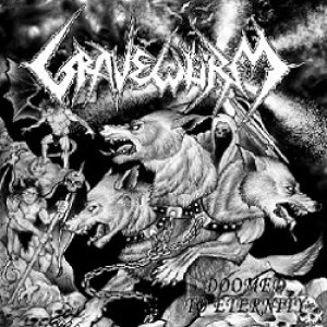 Gravewürm - Doomed to Eternity