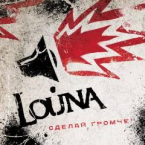 Louna - Make It Louder