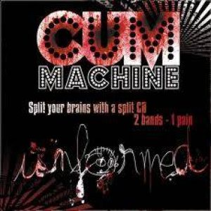 Cum Machine - Split Your Brains With a Split CD, 2 Bands - 1 Pain