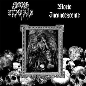 Morte Incandescente - Mons Veneris / Morte Incandescente