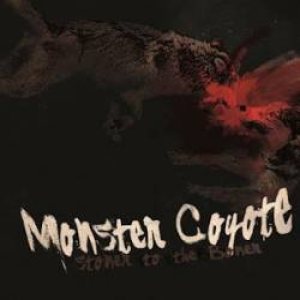 Monster Coyote - Stoner to the Boner