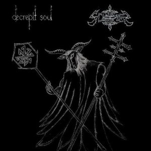 Decrepit Soul - Decrepit Soul / Scarifier