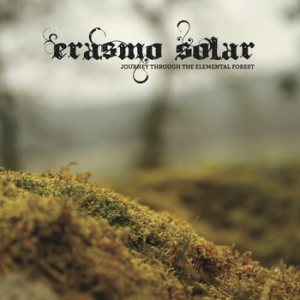 Erasmo Solar - Journey Through the Elemental Forest