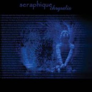 Seraphique - Chrysalis