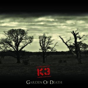K3 - Garden of Death