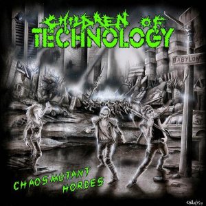 Children Of Technology - Chaosmutant Hordes