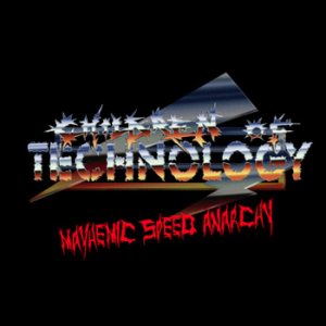 Children Of Technology - Mayhemic Speed Anarchy