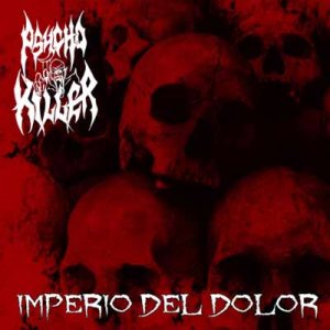 Psycho Killer - Imperio del Dolor