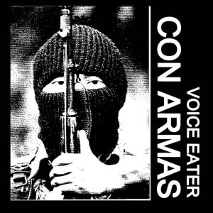 Voice Eater - Con Armas