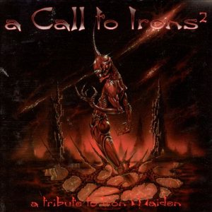 Various Artists - A Call to Irons 2: a Tribute to Iron Maiden