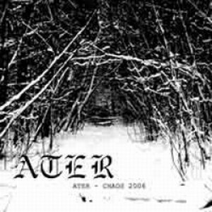 Ater - Chaos 2006