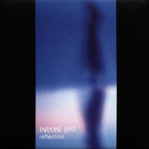 Paradise Lost - Reflection