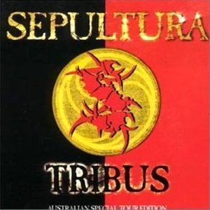 Sepultura - Tribus