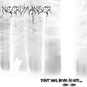 Necromanser - Don't Believe in God