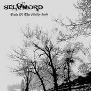 Selvmord - Oath of the Motherland