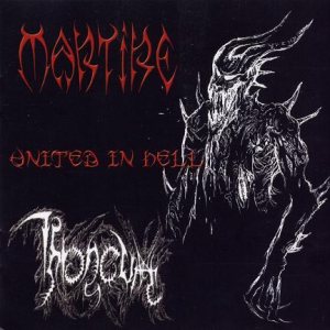 Throneum / Martire - United in Hell