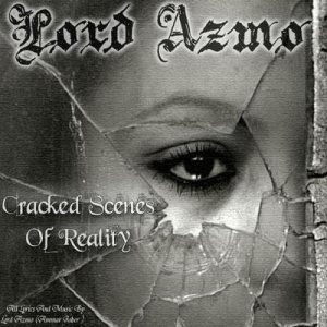 Lord Azmo - Cracked Scenes of Reality