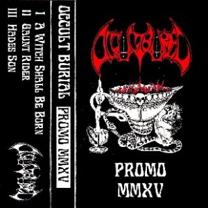 Occult Burial - Promo MMXV