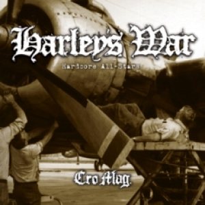 Harley's War - Cro-Mag