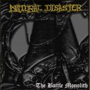 Natural Disaster - The Battle Monolith