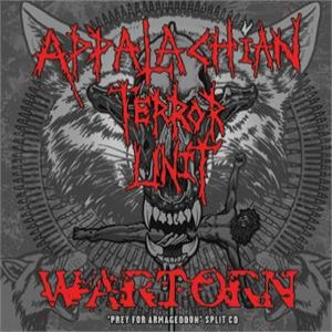 Appalachian Terror Unit 	/ Wartorn - Prey for Armageddon